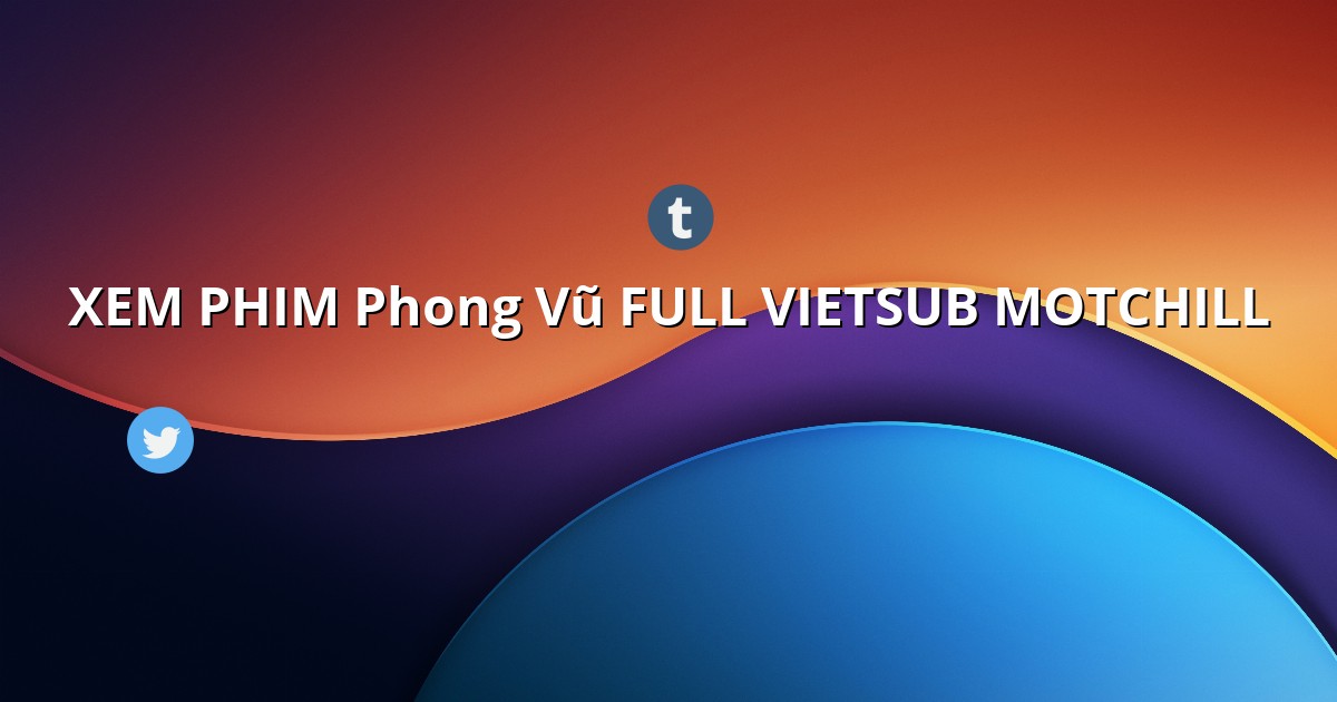 phongvuvietsub.linkspot.bio